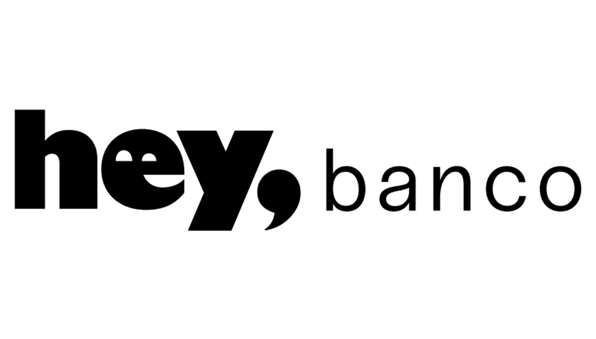 hey-banco-HEY BANCO.jpg